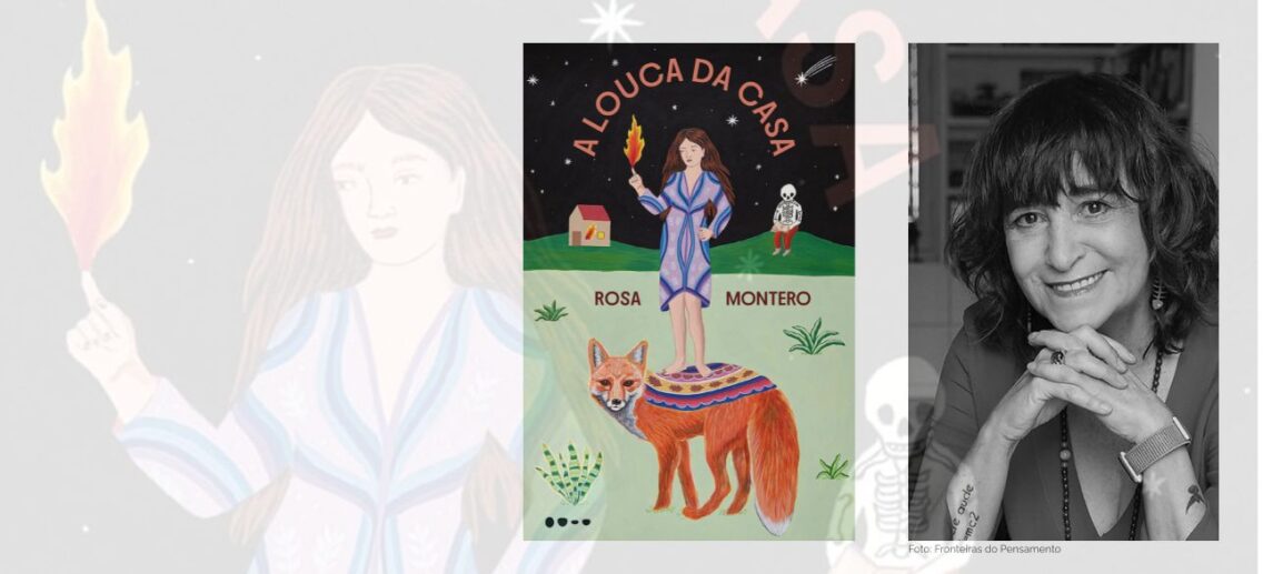 A louca da casa, de Rosa Montero: o poder da escrita e da imaginação