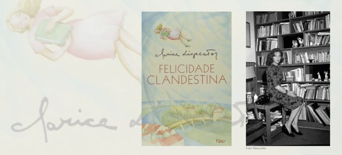 Felicidade Clandestina, de Clarice Lispector: epifanias e subjetividades em movimento