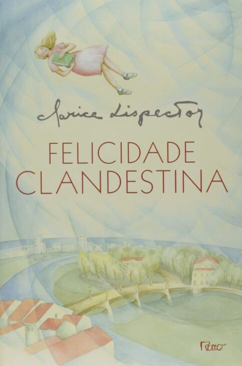 felicidade clandestina clarice lispector resenha
