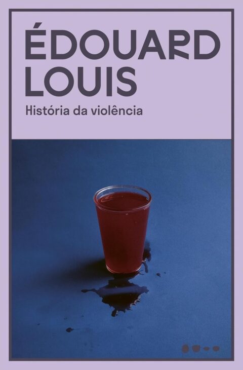história da violência edouard louis resenha