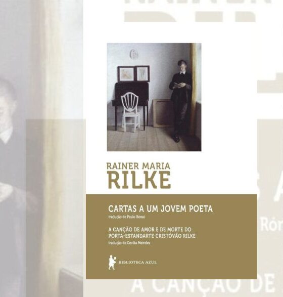 Cartas de um jovem poeta, de Rainer Maria Rilke: uma escuta atenta da alma humana