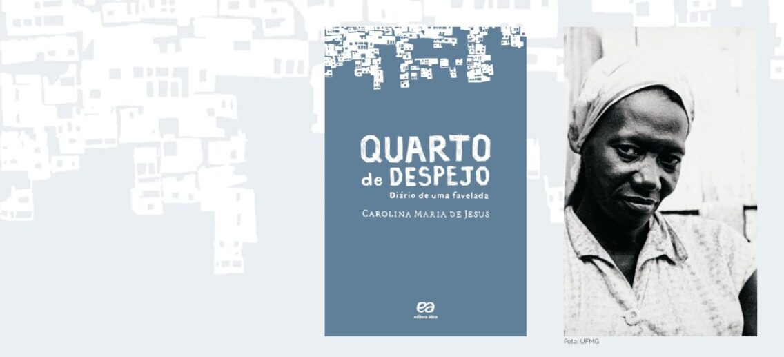 Quarto de despejo, de Carolina Maria de Jesus: o diário como testemunho social