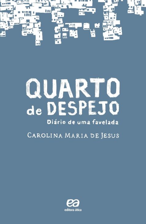quarto de despejo carolina maria de jesus resenha